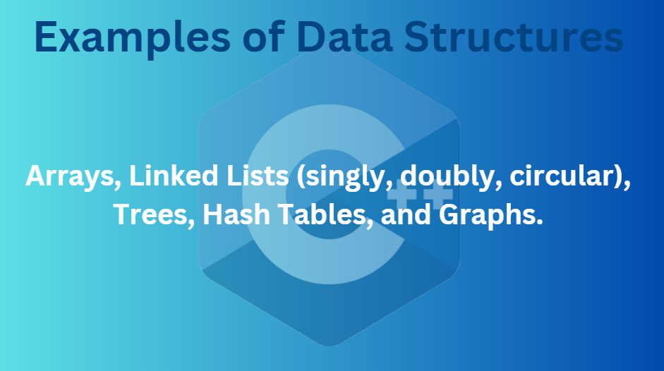 Examples of Data Structures