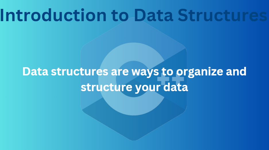 Introduction to Data Structures